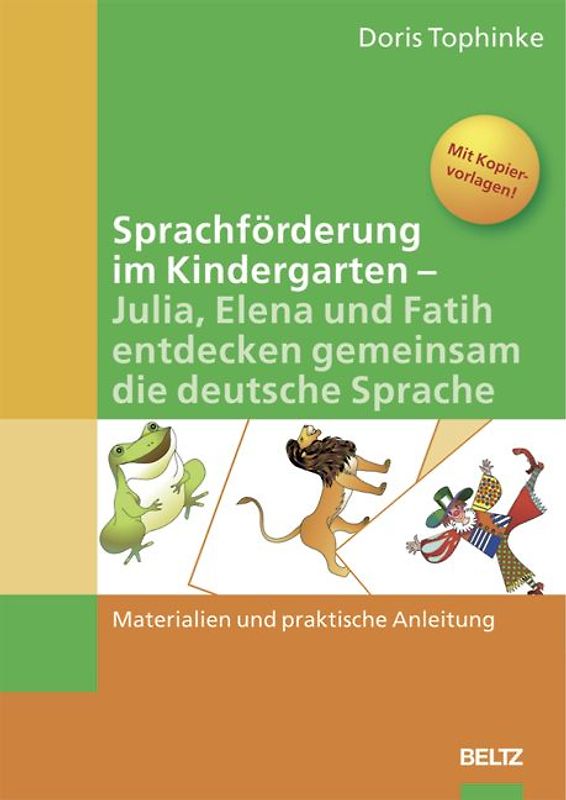 Sprachförderung im Kindergarten - Julia, Elena und Fatih entdecken gemeinsam die deutsche Sprache