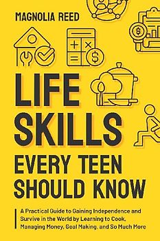 Life Skills Every Teen Should Know