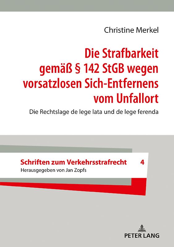 Die Strafbarkeit gemäß § 142 StGB wegen vorsatzlosen Sich-Entfernens vom Unfallort