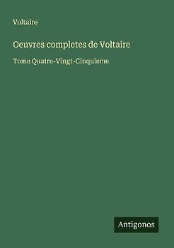 Oeuvres completes de Voltaire