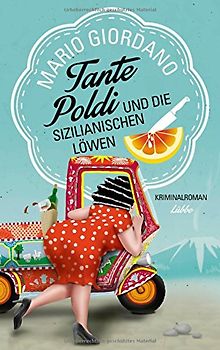 Tante Poldi und die sizilianischen Löwen