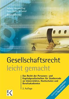 Gesellschaftsrecht - leicht gemacht