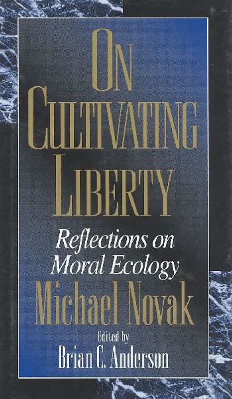 On Cultivating Liberty
