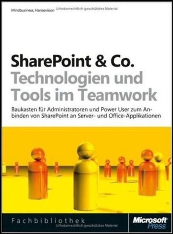 Microsoft SharePoint - Technologien und Einsatz