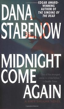 Midnight Come Again (Kate Shugak Novels)