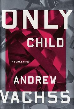 Only Child: A Burke Novel (Burke Novels)
