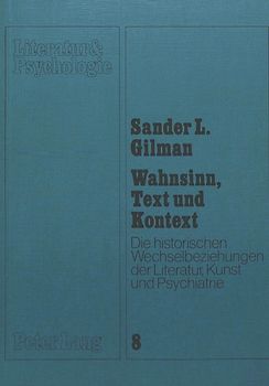 Wahnsinn, Text und Kontext