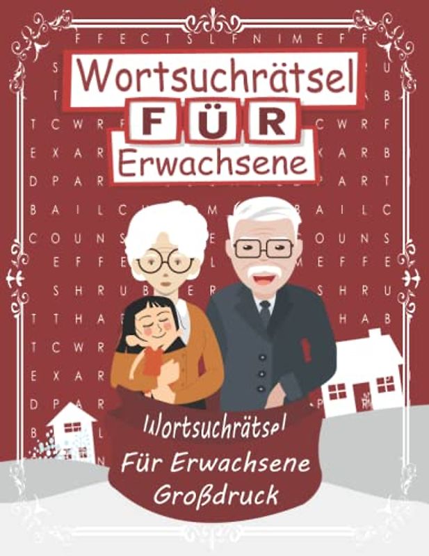 Wortsuchrätsel für Erwachsene: Wortsuchrätsel für Erwachsene Großdruck, Großer Rätselspaß für Senioren, Erwachsene und Kinder mit 101 Buchstaben Puzzle: Wortsuchrätsel für Senioren