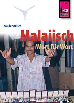Reise Know-How Sprachführer Malaiisch - Wort für Wort
