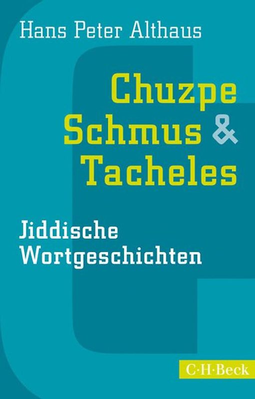 Chuzpe, Schmus & Tacheles