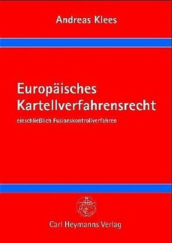 Europäisches Kartellverfahrensrecht