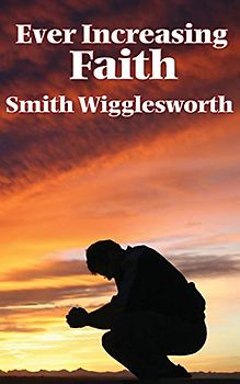 Ever Increasing Faith (English Arabic Bilingual Collection)