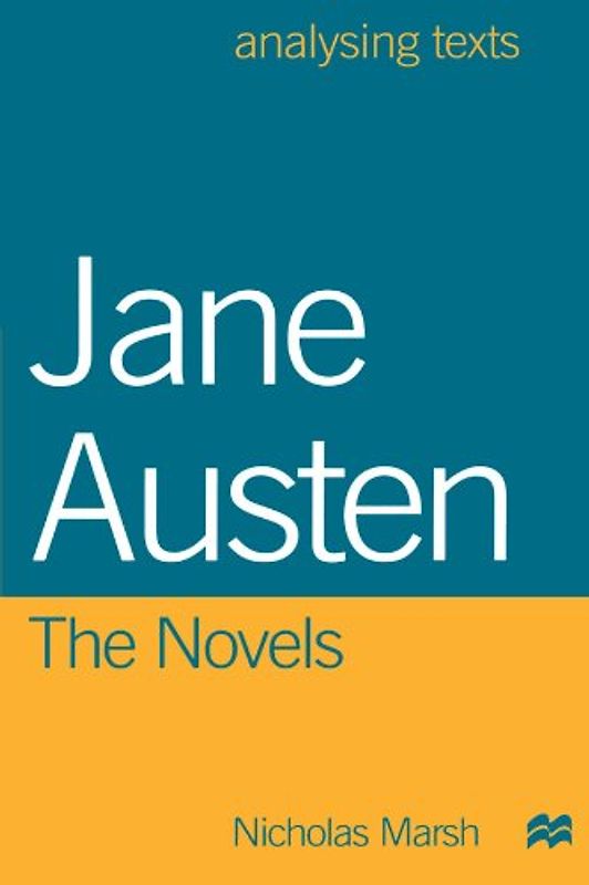 Jane Austen: The Novels