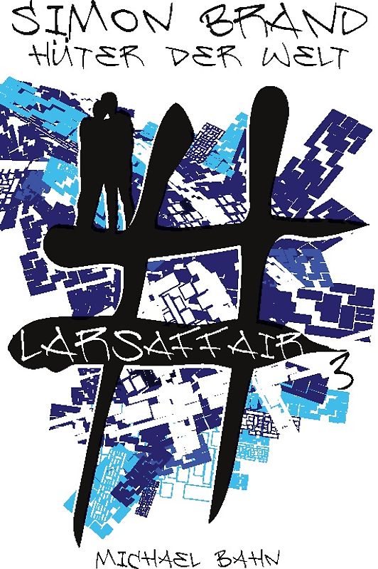 Simon Brand. Hüter der Welt