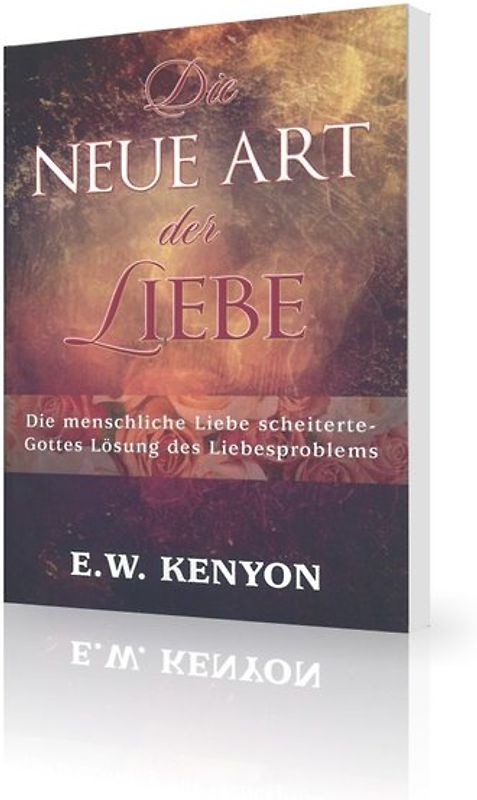 Die neue Art der Liebe