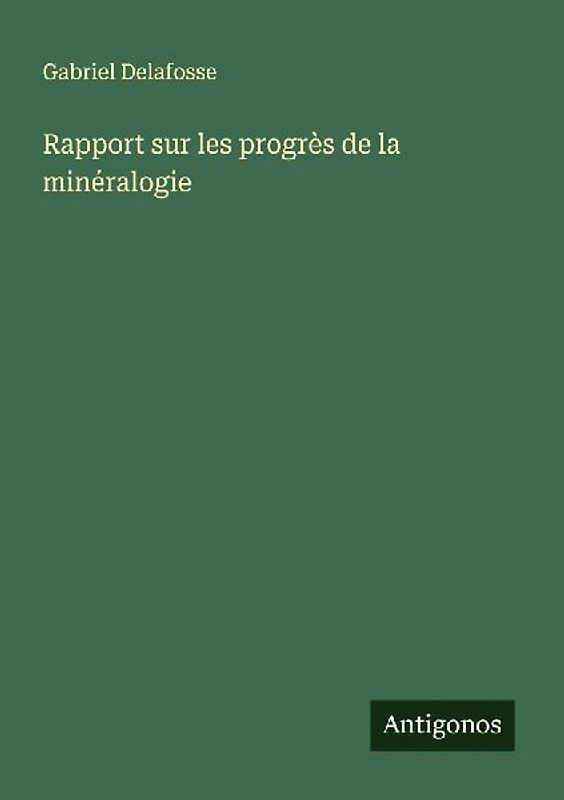 Rapport sur les progrès de la minéralogie