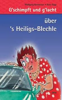 ... über's Heiligs-Blechle