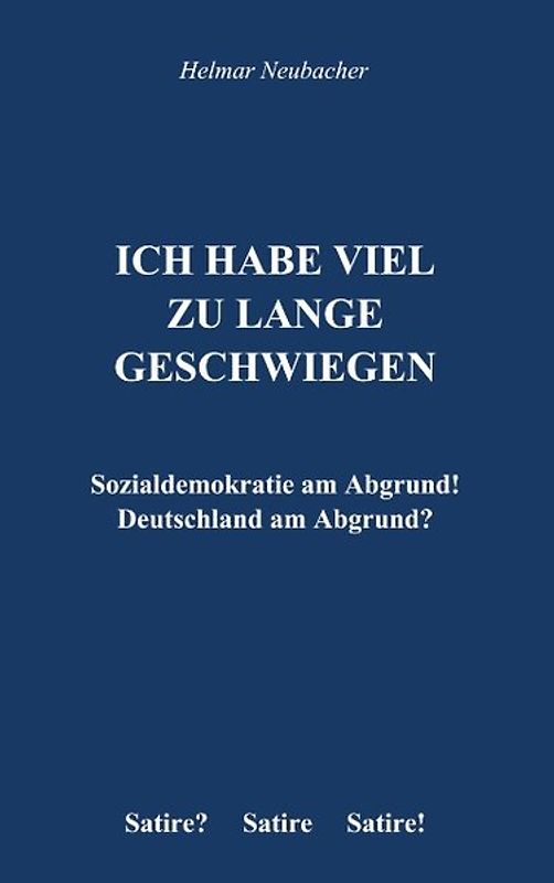 Ich habe viel zu lange geschwiegen