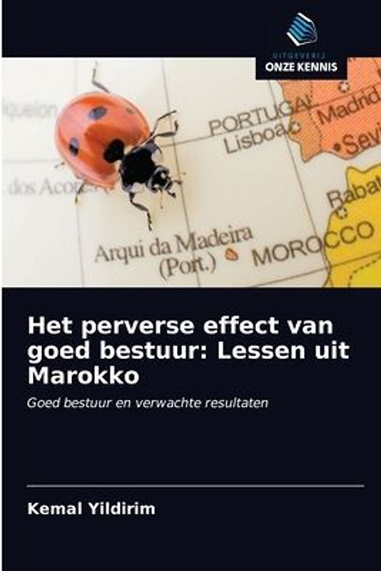 Het perverse effect van goed bestuur: Lessen uit Marokko