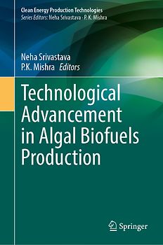 Technological Advancement in Algal Biofuels Production