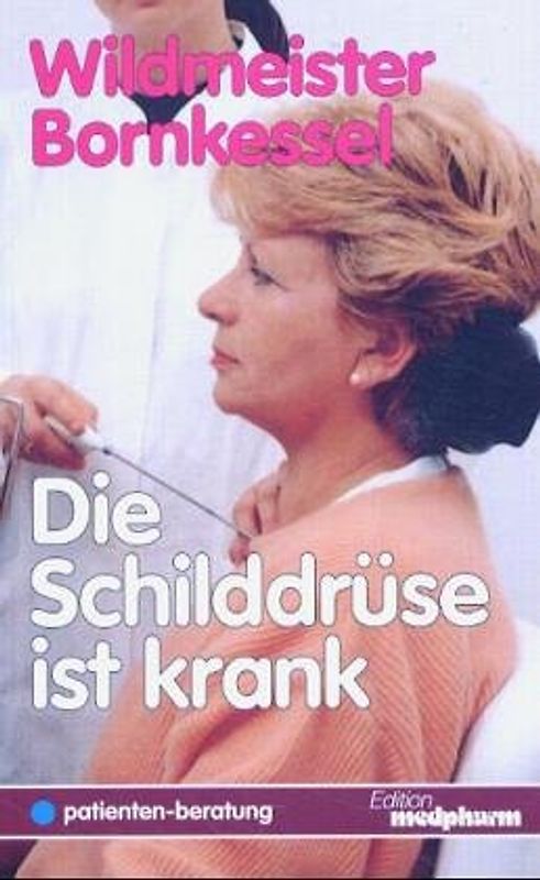 Die Schilddrüse ist krank
