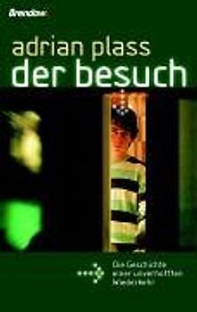 Der Besuch. Die Geschichte einer unverhofften Wiederkehr