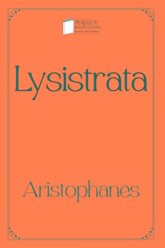 Lysistrata: Perfect Books Studio Edition