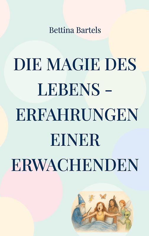 Die Magie des Lebens