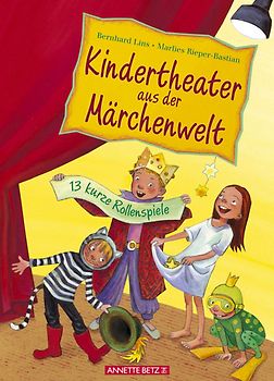 Kindertheater zur Märchenzeit. 13 kurze Rollenspiele