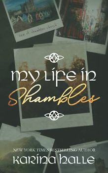 My Life in Shambles: A Standalone Romance
