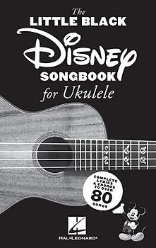 LITTLE BLACK DISNEY SONGBOOK FOR UKULELE