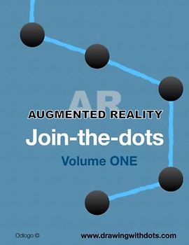 Augmented Reality Join The Dots: Volume One