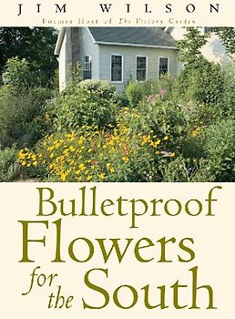 Bulletproof Flowers for the South