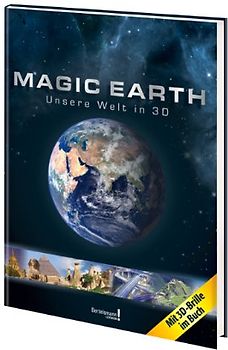 Magic Earth. Unsere Welt in 3D