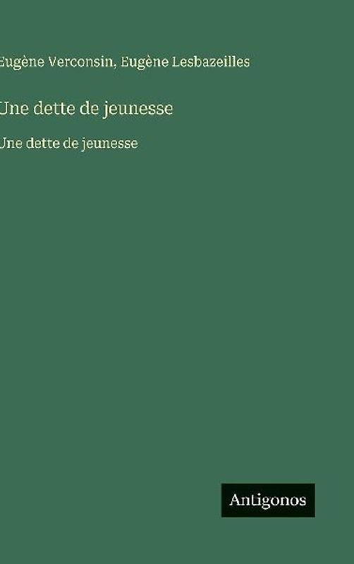 Une dette de jeunesse