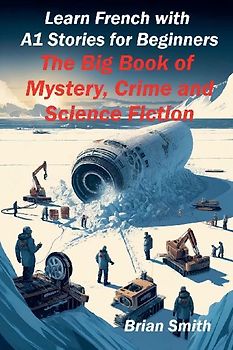 Learn French with  A1 Stories for Beginners