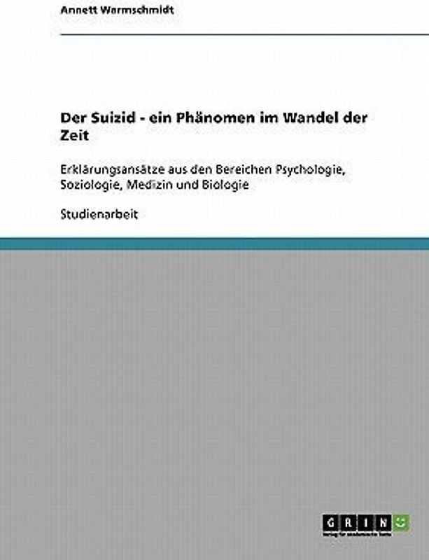 Der Suizid. Ein Phänomen im Wandel der Zeit