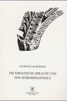 Die kroatische Sprache und der Serbokroatismus