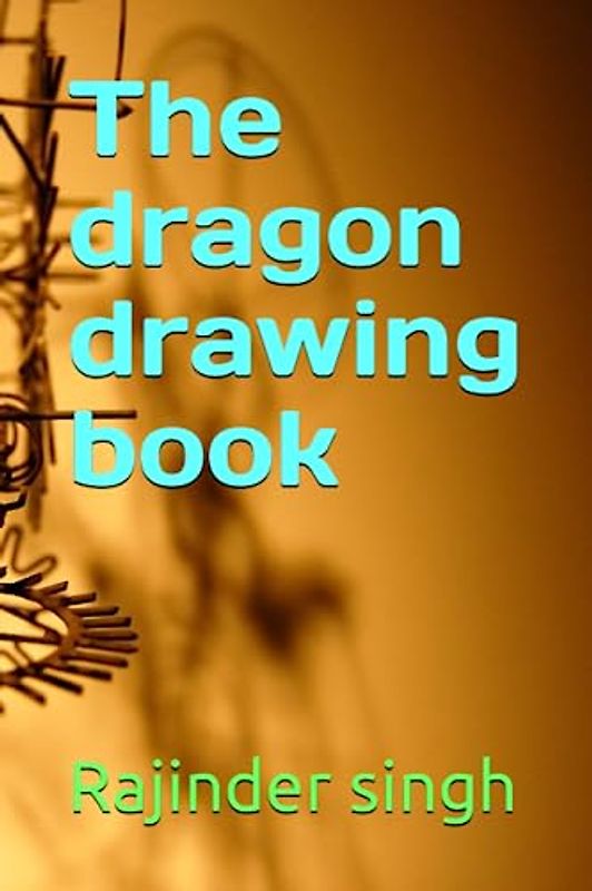 The dragon drawing book