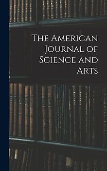 The American Journal of Science and Arts