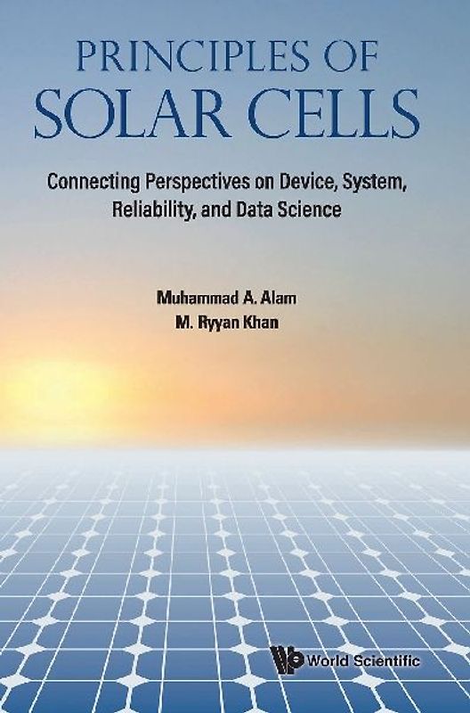Principles of Solar Cells: Connecting Perspectives on Device, System, Reliability, and Data Science