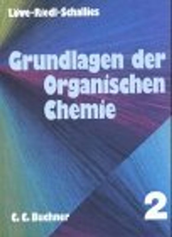 Grundlagen der Organischen Chemie 2