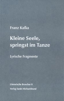 Kleine Seele, springst im Tanze