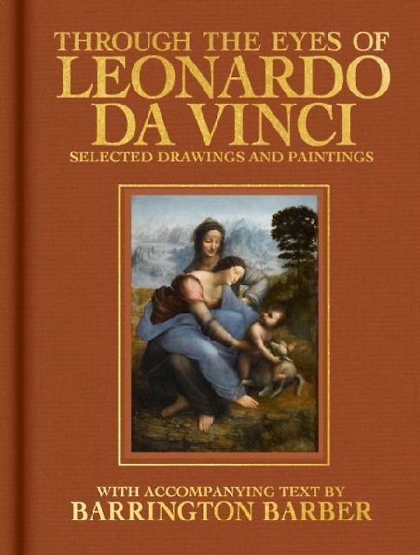 Through the Eyes of Leonardo da Vinci