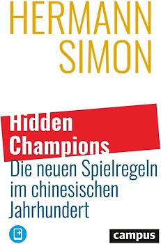 Hidden Champions – Die neuen Spielregeln im chinesischen Jahrhundert
