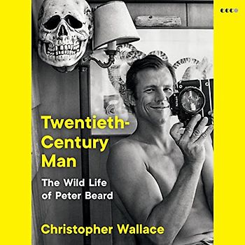Twentieth-century Man: The Wild Life of Peter Beard
