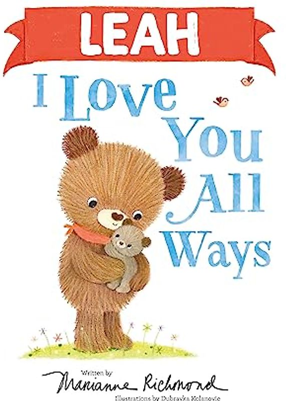 Leah I Love You All Ways