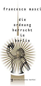 Die Ordnung herrscht in Berlin