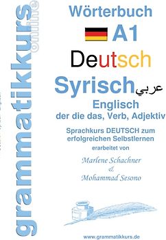 Wörterbuch Deutsch - Syrisch - Englisch A1