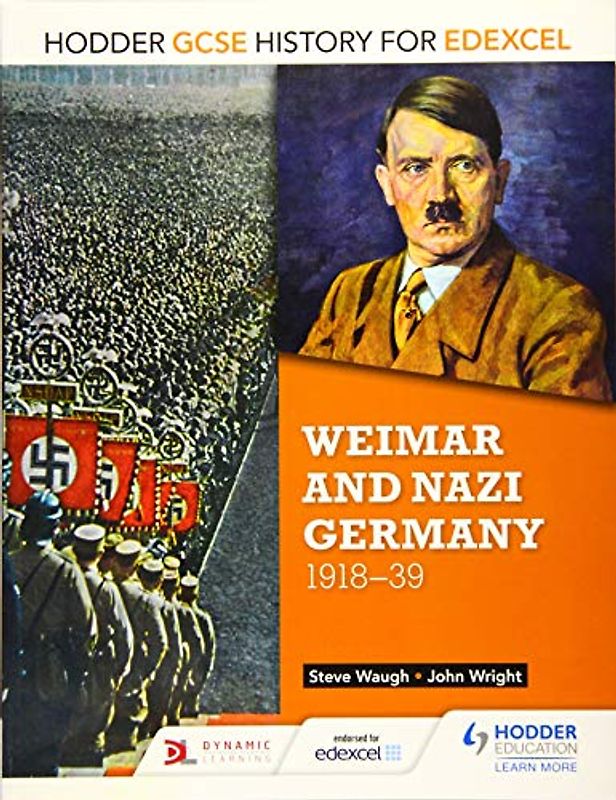 Hodder GCSE History for Edexcel: Weimar and Nazi Germany, 1918-39